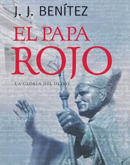 El Papa rojo (La gloria del olivo)