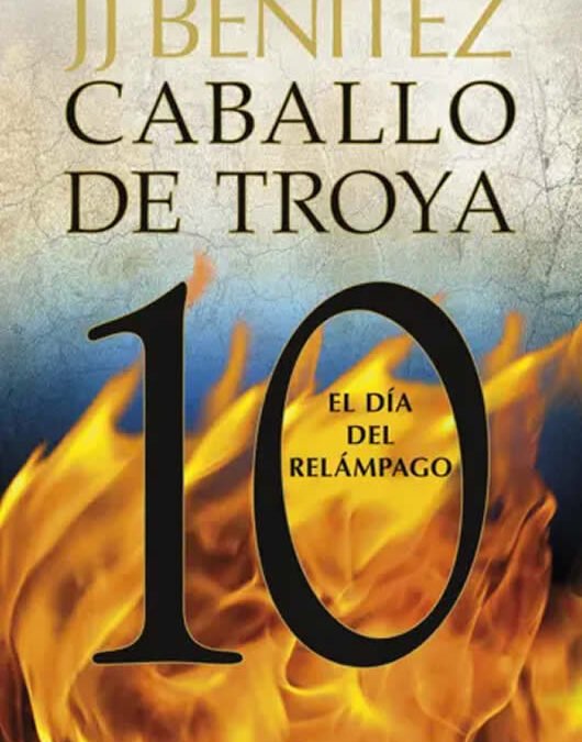El día del relámpago. Caballo de Troya 10