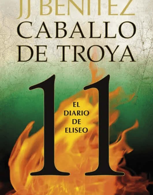 El diario de Eliseo. Caballo de Troya 11