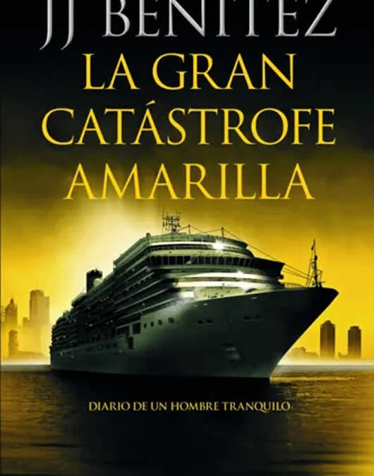 La gran catástrofe amarilla