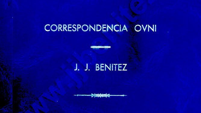 Correspondencia OVNI. Cuarenta años de lucha